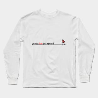 BIRD ON A WIRE Long Sleeve T-Shirt